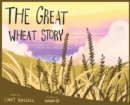 Image for The Great Wheat Story