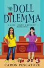 Image for The Doll Dilemma : A Middle Grade Mystery