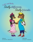 Image for Lady and Bella Totally Different Totally Friends