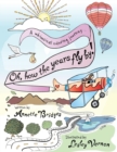 Image for Oh, How the Years Fly By! : A Whimsical Coloring Journey...