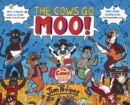Image for The Cows Go Moo!