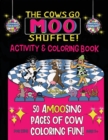 Image for The Cows Go Moo Shuffle! Activity &amp; Coloring Book