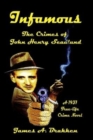Image for Infamous : The Crimes of John Henry Seadlund