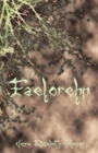 Image for Faelorehn : Book One of the Otherworld Series