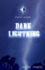 Image for Stellar Eclipse : Dark Lightning
