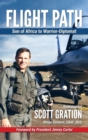 Image for Flight Path : Son of Africa to Warrior-Diplomat