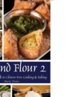 Image for Beyond Flour 2 : A Fresh Approach to Gluten-Free Cooking &amp; Baking