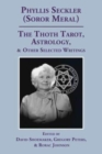 Image for The Thoth Tarot, Astrology, &amp; Other Selected Writings