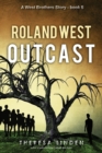 Image for Roland West, Outcast