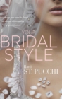 Image for Your Bridal Style : Everything You Need to Know to Design the Wedding of Your Dreams