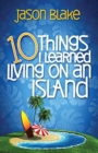 Image for 10 Things I Learned Living on an Island