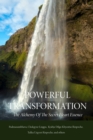 Image for Powerful Transformation : The Alchemy of The Secret Heart Essence