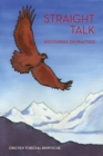 Image for Straight Talk : Discourses by Orgyen Topgyal Rinpoche
