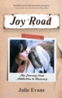 Image for Joy Road: My Journey from Addiction to Recovery