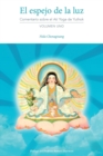 Image for El espejo de la luz : Comentario sobre el Ati Yoga de Yuthok Volumen Uno