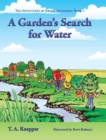 Image for A Garden&#39;s Search for Water