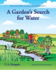 Image for A Garden&#39;s Search for Water