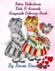 Image for Retro Valentines Kids &amp; Animals Grayscale Coloring Book