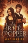 Image for A Trace of Copper : A Steampunk Romance