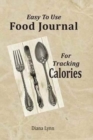 Image for Easy to Use Food Journal for Tracking Calories