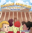 Image for Dinosaur Adventure : A Field Trip to Remember
