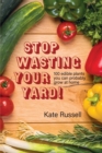 Image for Stop Wasting Your Yard!