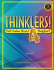 Image for Thinklers! 4 : Full-Color Brain Ticklers