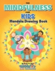 Image for The Mindfulness for Kids Mandala Drawing Book