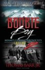 Image for Boobie Boy : Miami&#39;s Urban Chronicle&#39;s Volume 2