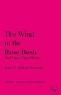 Image for The Wind in the Rose Bush : And Other Ghost Stories