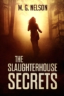 Image for The Slaughterhouse Secrets