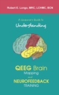 Image for A Consumer&#39;s Guide to Understanding QEEG Brain Mapping and Neurofeedback Training