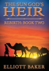 Image for The Sun God&#39;s Heir : Rebirth