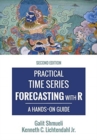 Image for Practical Time Series Forecasting with R : A Hands-On Guide [2nd Edition]