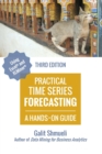 Image for Practical Time Series Forecasting : A Hands-On Guide [3rd Edition]