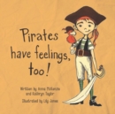 Image for Pirates Have Feelings, Too!