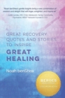 Image for Great Recovery Quotes and Stories to Inspire Great Healing