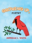 Image for Growing Up, Poetry