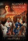 Image for Against a Crimson Sky (The Poland Trilogy Book 2)