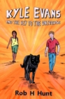Image for Kyle Evans and the Key to the Universe : Book One