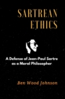 Image for Sartrean Ethics