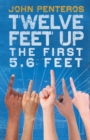 Image for Twelve Feet Up
