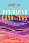 Image for Underlying Conditions (Pangyrus 9)