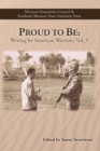 Image for Proud to Be, Volume 5 : Writing by American Warriors