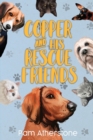 Image for Copper and his Rescue Friends
