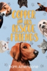 Image for Copper and His Rescue Friends
