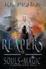 Image for Reapers of Souls and Magic