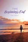 Image for The Beginning&#39;s End