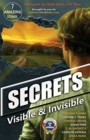 Image for Secrets : Visible &amp; Invisible