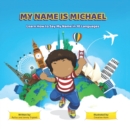 Image for My Name is Michael : Lean How To Say My Name In 10 Languages